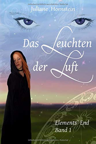 Das Leuchten der Luft (Elements´ End, Band 1)
