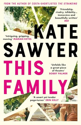 This Family: A sweeping novel of families and secrets from the Costa-shortlisted author of The Stranding