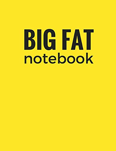 Big Fat Notebook: Yellow, 600 Pages Ruled Blank Notebook, Journal, Diary (Extra Large 8.5 x 11 inches) (Daily Notebook)