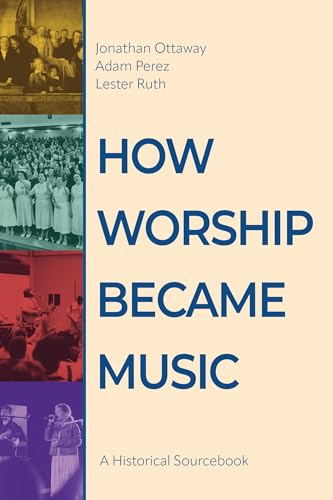 How Worship Became Music