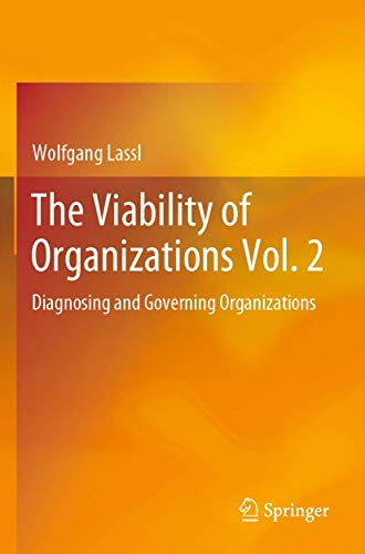 The Viability of Organizations Vol. 2: Diagnosing and Governing Organizations