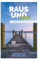 Kümmerly+Frey Raus und Wandern Bodensee - Wanderführer: Bildwanderführer mit 30 aussergewöhnlichen Wandertouren