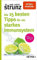 Die 15 besten Tipps für ein starkes Immunsystem: Bleiben Sie gesund!