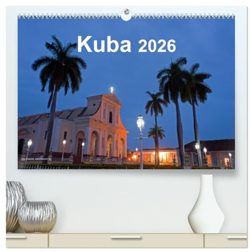 Kuba 2026 (hochwertiger Premium Wandkalender 2026 DIN A2 quer), Kunstdruck in Hochglanz: Landschaft, Architektur, Strand und Oldtimer in Kuba (CALVENDO Orte)