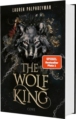 The Wolf King (Wolf King 1): Die unwiderstehlich knisternde Romantasy-Sensation
