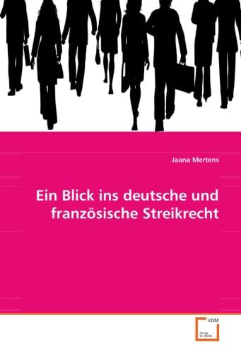 Ein Blick ins deutsche und französische Streikrecht: Untertitel