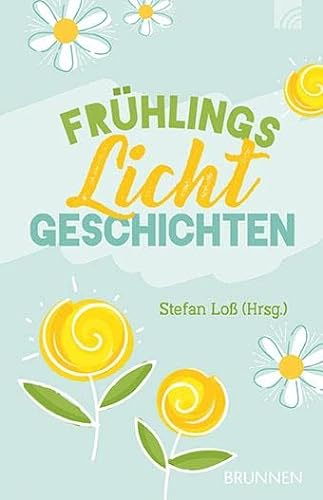 FrühlingsLichtGeschichten