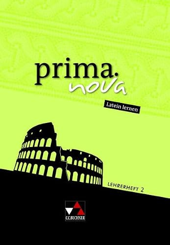 prima.nova Latein lernen / prima.nova LH 2: Gesamtkurs Latein / Zu den Lektionen 22-45 (prima.nova Latein lernen: Gesamtkurs Latein)