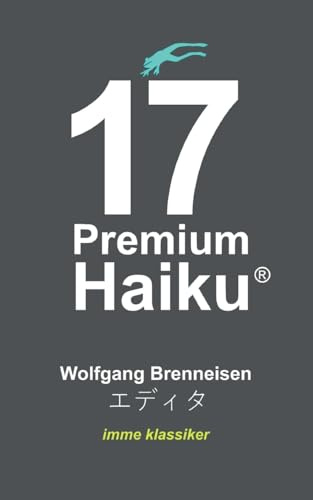 17 Premium Haiku (imme klassiker)
