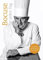 Bocuse für jeden Tag: 220 Gerichte des Jahrhundertkochs (Von Sterneköchen und Sterneküchen)