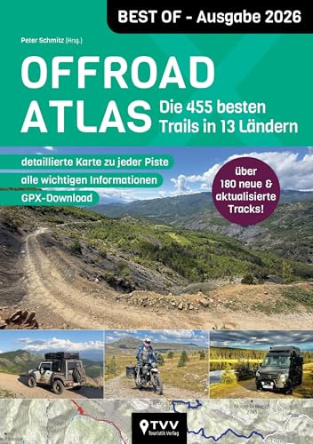 Offroad Atlas - Best of 2026: 455 Pisten in 13 Ländern