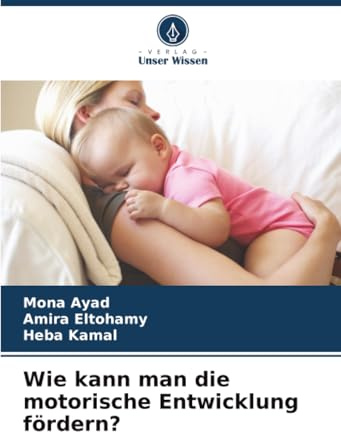 Wie kann man die motorische Entwicklung fördern?