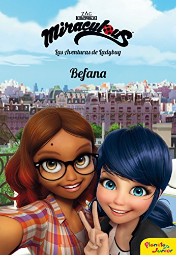 Miraculous. Las aventuras de Ladybug : Befana: Narrativa 8
