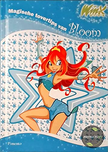 Winx Club Magische tovertips van Bloom
