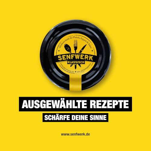 SENFWERK: Ausgewählte Rezepte - Schärfe deine Sinne!