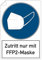 Hinweis - Zutritt nur mit FFP2 Maske - / Maskenpflicht FFP 2 / KN95 Maske (3 Aufkleber 200x300 mm) Autoaufkleber Busaufkleber ÖPNV