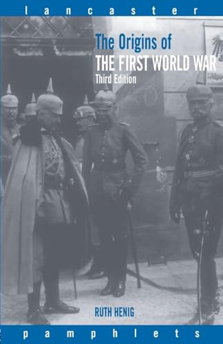 The Origins of the First World War (Lancaster Pamphlets)
