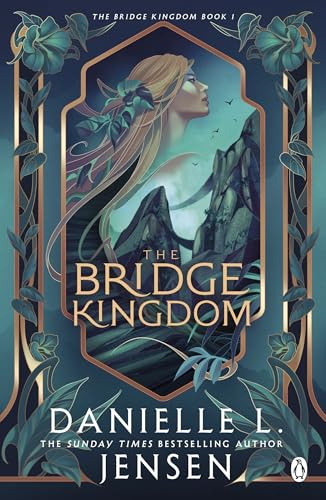 The Bridge Kingdom: From the No.1 Sunday Times bestseller of A Fate Inked in Blood