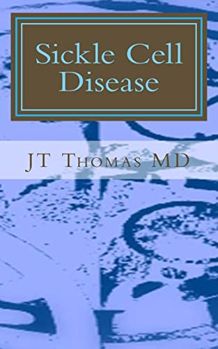 Sickle Cell Disease: Fast Focus Study Guide