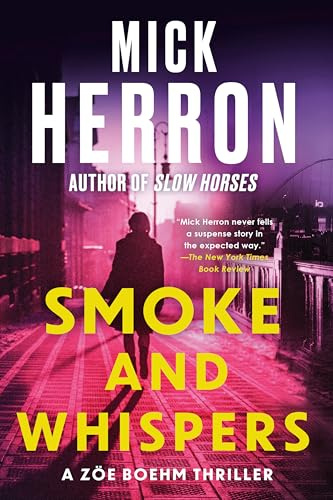 Smoke and Whispers (The Zoë Boehm Thrillers, Band 4)