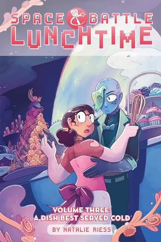 Space Battle Lunchtime Vol. 3: A Dish Best Served Cold (SPACE BATTLE LUNCHTIME TP, Band 3)