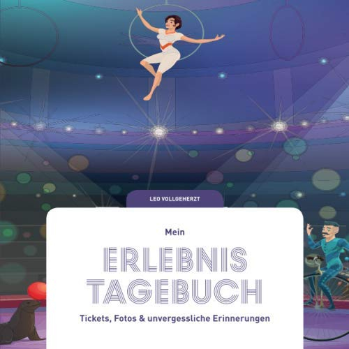 vollgeherzt: Mein Erlebnistagebuch: Tickets, Fotos und unvergessliche Erinnerungen #17