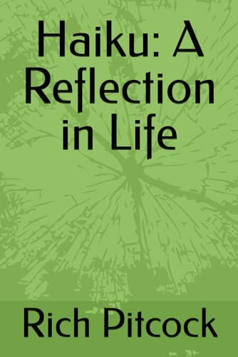 Haiku: A Reflection in Life