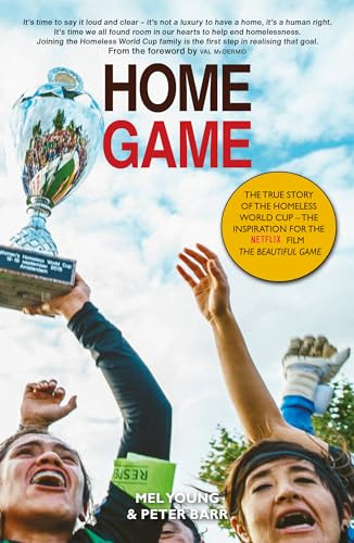 Home Game: The story of the Homeless World Cup