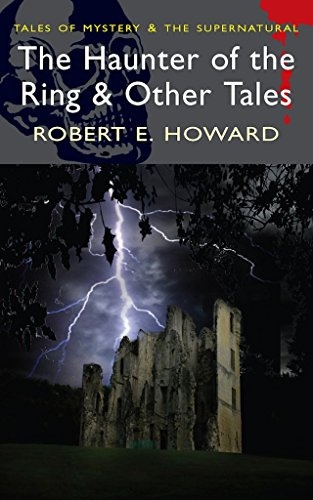 The Haunter of the Ring & Other Tales (Tales of Mystery & the Supernatural)