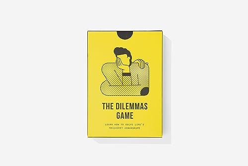 The Dilemmas Game: Learn How to Solve Life's Trickiest Conundrums