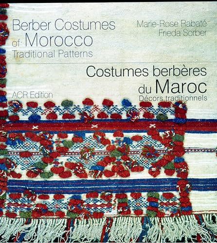 Berber Costumes of Morocco: Traditional Patterns