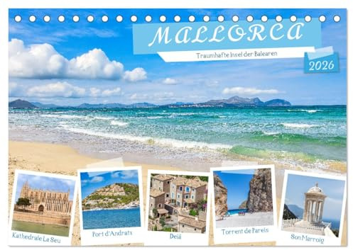 Mallorca - Traumhafte Insel der Balearen (Tischkalender 2026 DIN A5 quer), CALVENDO Monatskalender: Impressionen von der spanischen Trauminsel Mallorca. (CALVENDO Orte)