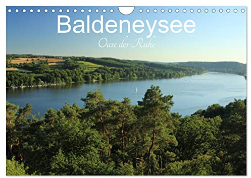 Baldeneysee - Oase der Ruhe (Wandkalender 2026 DIN A4 quer), CALVENDO Monatskalender: Baldeneysee, jedes Mal anders, immer schön (CALVENDO Natur)