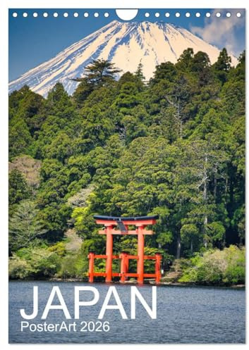 Japan PosterArt 2024 (Wandkalender 2026 DIN A4 hoch), CALVENDO Monatskalender: JAPAN 2026 - Zwischen Schreinen, Bergen & stillen Momenten (CALVENDO Orte)