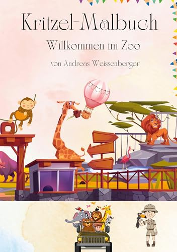 Kritzel und Malbuch: Willkommen im Zoo
