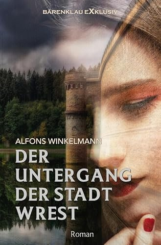 Der Untergang der Stadt Wrest