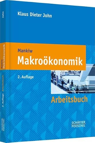 Arbeitsbuch Makroökonomik