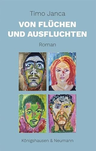 Von Flüchen und Ausfluchten: Roman