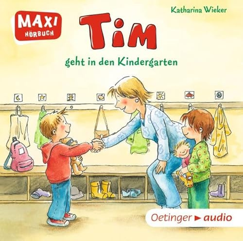 Tim geht in den Kindergarten,1 Audio-CD: Ungekürzte Lesung