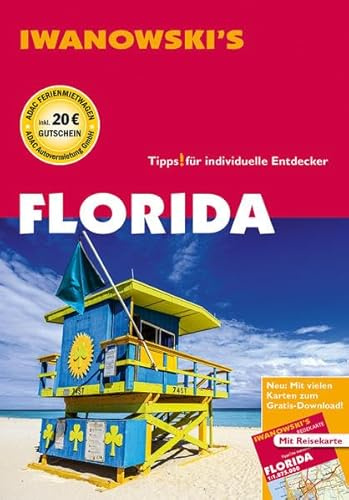 Florida - Reiseführer von Iwanowski: Individualreiseführer mit Extra-Reisekarte und Karten-Download (Reisehandbuch)