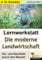 Lernwerkstatt Die Moderne Landwirtschaft: Vor- und Nachteile durch den Wandel: Der Wandel in der Landwirtschaft