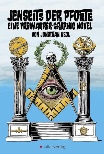 Jenseits der Pforte: Eine Freimaurer-Graphic Novel