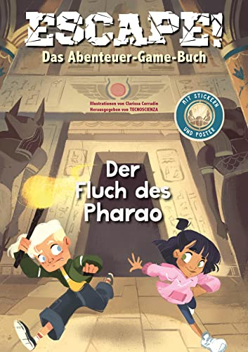 Escape! Das Abenteuer-Game-Buch: Der Fluch des Pharao: Rätselspaß mit über 60 Stickern und einem Poster; für Kinder ab 7 Jahren