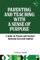 Parenting and Teaching with A Sense of Purpose