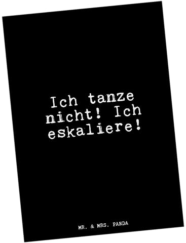 Mr. & Mrs. Panda Postkarte Ich tanze nicht! Ich... - Geschenk, Tanzen Party Feiern, Spruch Geschenke, lustige Sprüche, Geschenkkarte,