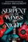 The Serpent and the Wings of Night: Discover the stunning Sunday Times bestselling first book in the romantasy series Crowns of Nyaxia