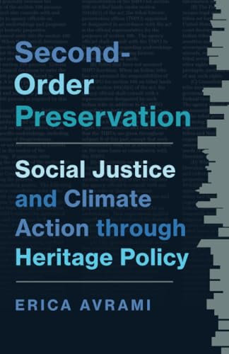Second-Order Preservation: Social Justice and Climate Action through Heritage Policy