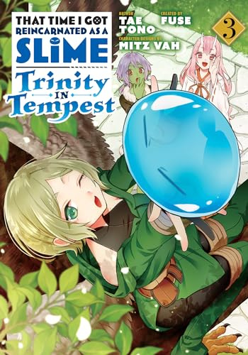 That Time I Got Reincarnated as a Slime: Trinity in Tempest (Manga) 3 (THAT TIME I REINCARNATED SLIME TRINITY GN)