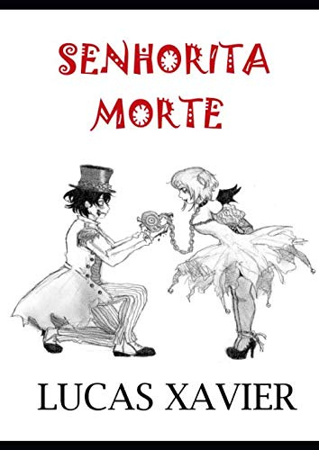 Senhorita Morte: Roteiro de Longa-metragem (Universo Alef-Bet, Band 1)