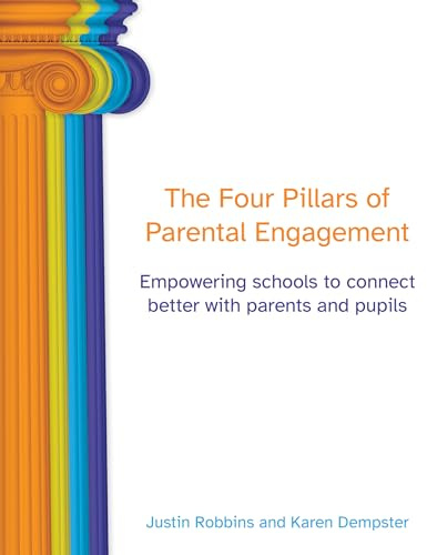 The Four Pillars of Parental Engagement: Empowering schools to connect better with parents and pupils